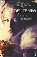 Figlie del Tempo, Libro Secondo Nuova Edizione