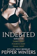 Indebted Series 4-6