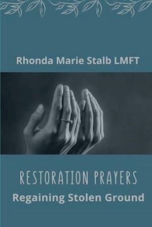 Restoration Prayers