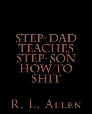 Step-Dad Teaches Step-Son How to Shit