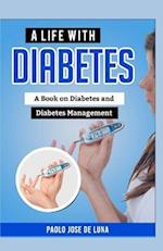 A Life with Diabetes