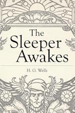 The Sleeper Awakes