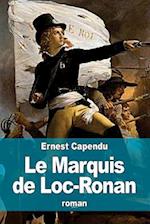 Le Marquis de Loc-Ronan