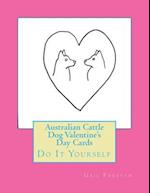 Australian Cattle Dog Valentine's Day Cards