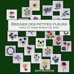 Broder des petites fleurs avec ou sans ruban de soie