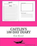 Caitlin's 100 Day Diary