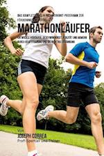 Das Komplette Trainings-Workout-Programm Zur Forderung Der Starke Fur Marathonlaufer