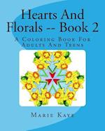 Hearts and Florals -- Book 2