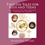 Timeless Tales for Kids and Teens