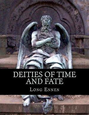 Deities of Time and Fate