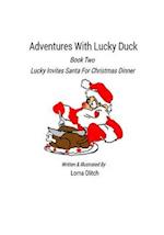 Adventures with Lucky Duck Book Two