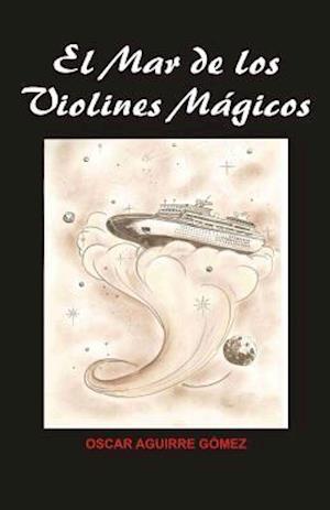 El Mar de Los Violines Magicos