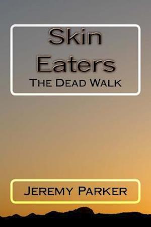 Skin Eaters