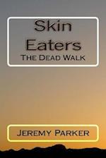 Skin Eaters