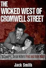 The Wicked West of Cromwell Street
