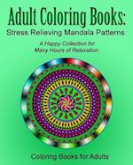 Adult Coloring Books: Stress Relieving Mandala Patterns 
