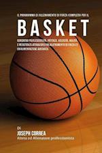 Il Programma Di Allenamento Di Forza Completo Per Il Basket