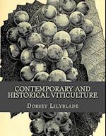 Contemporary and Historical Viticulture