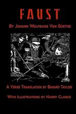 Faust by Johann Wolfang von Goethe: Translated by Bayard Taylor illustrated by Harry Clarke 