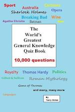 The World's Greatest General Knowledge Quiz Book