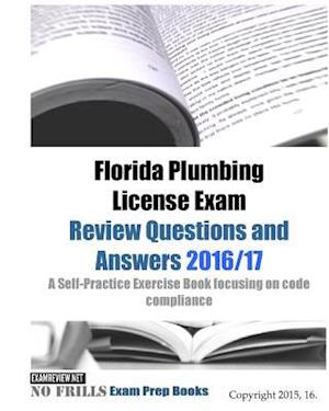 Florida Plumbing License Exam Review Questions and Answers 2016/17