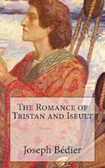 The Romance of Tristan and Iseult