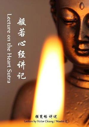 Lectures on the Heart Sutra