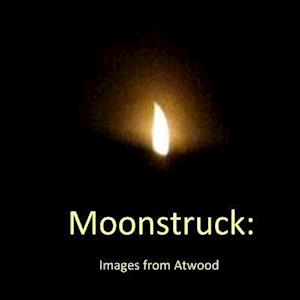 Moonstruck