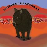 Wombat in Combat