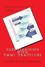 Test Planning with Tmmi Practices