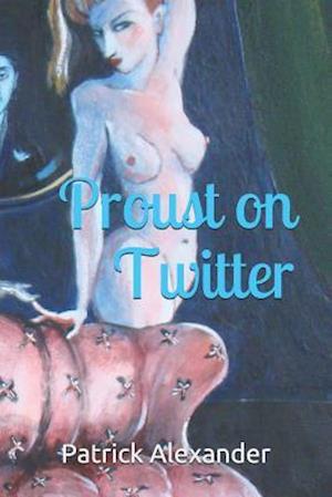 Proust on Twitter