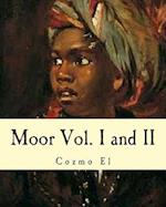 Moor Vol. I and II