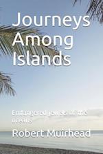 Journeys Among Islands