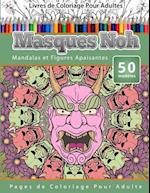 Livres de Coloriage Pour Adultes Masques Noh