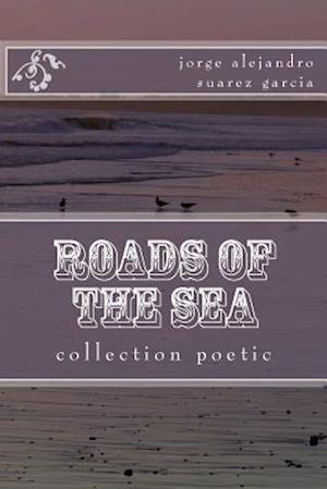 Roads of the Sea