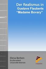 Der Realismus in Gustave Flauberts "Madame Bovary"