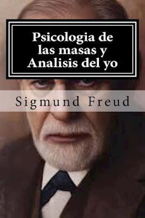 Psicologia de Las Masas Y Analisis del Yo