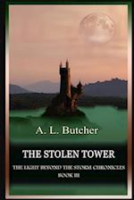 The Stolen Tower: The Light Beyond The Storm Chronicles - Book III 