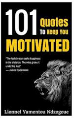 101 Quotes to Keep You Motivated