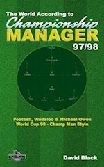 The World According to Championship Manager 97/98