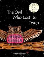 The Owl Who Lost Its Twoo