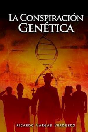 La Conspiración Genética