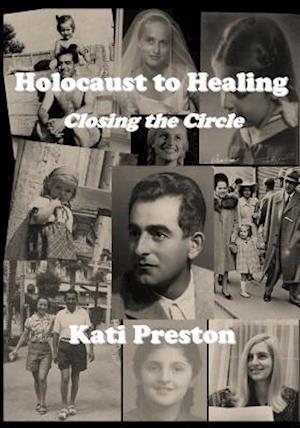 Holocaust to Healing