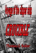 Voyage of the Clipper Ship Crucible