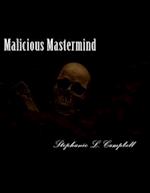 Malicious MasterMind