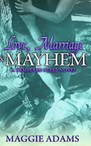 Love, Marriage & Mayhem