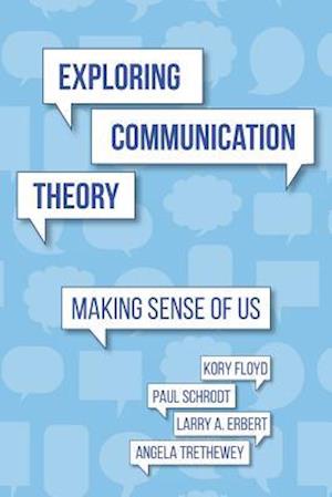 Exploring Communication Theory