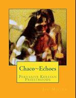Chaco Echoes