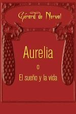 Aurelia o El sueño y la vida