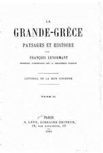 La Grande-Grèce, Paysages Et Histoire